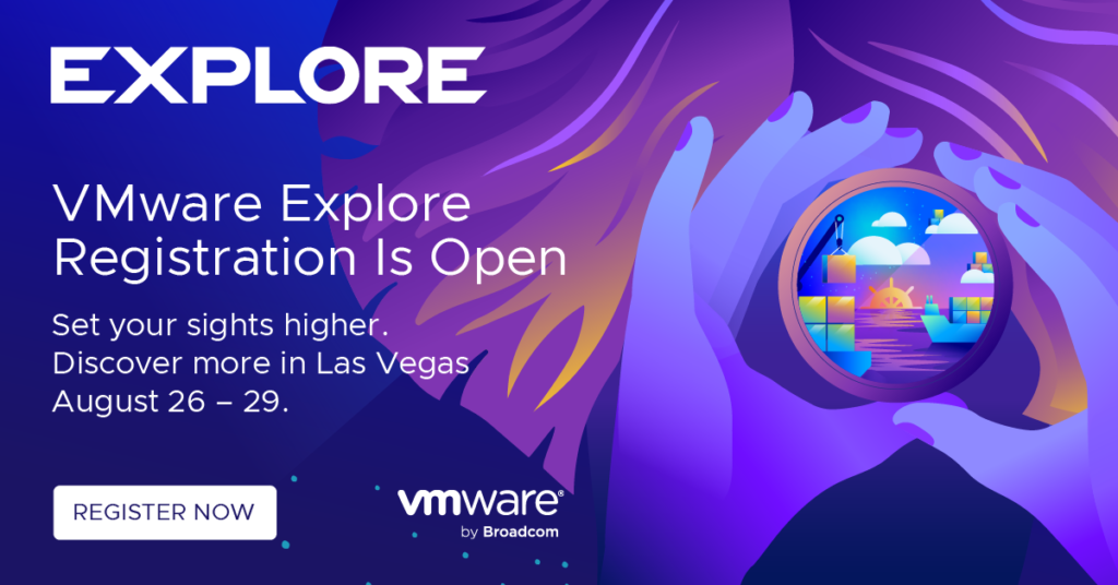 Image showcasing that Registration is open for VMware Explore 2024